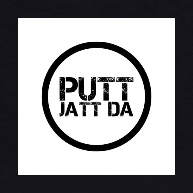 Putt Jatt Da translated means Son of a Farmer by PUTTJATTDA